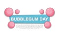 Bubblegum Day background. Design with isolated background Royalty Free Stock Photo