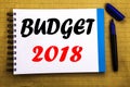 Budget 2018. Business concept for Household budgeting accounting planning Written on notepad note paper background with space offi Royalty Free Stock Photo
