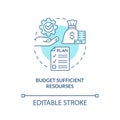 Budget sufficient resources turquoise concept icon