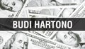 Budi Hartono text Concept. American Dollars Cash Money,3D rendering. Billionaire Budi Hartono at Dollar Banknote. Top world Royalty Free Stock Photo