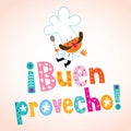 Buen provecho Spanish decorative type with chef character