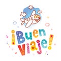 Buen viaje - Have a nice trip in Spanish Royalty Free Stock Photo
