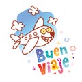 Buen viaje - Have a nice trip in Spanish