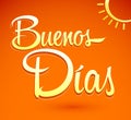 Buenos Dias - Good Morning spanish text lettering