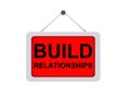 Build relationships