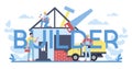 Builder typographic header concept. Workers constructing home