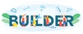 Builder typographic header. Workers constructing home with tools