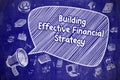 Building Effective Financial Strategy - Business Concept. Royalty Free Stock Photo