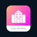 Building, User, Office, Interface Mobile App Button. Android and IOS Glyph Version