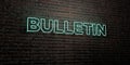 BULLETIN -Realistic Neon Sign on Brick Wall background - 3D rendered royalty free stock image