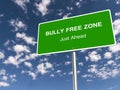 Bully free zone traffic sign on blue sky Royalty Free Stock Photo