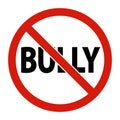 Bullying Sign, No Bully