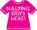 Bullying stops here - pink shirt day