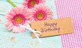 Happy Birthday greeting card with pink gerbera daisy flowers Royalty Free Stock Photo