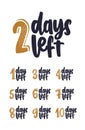 Bundle of handwritten lettering with number of days remain for countdown. Set of phrases written with cursive