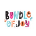 Bundle of joy colorful lettering for newborn design