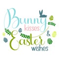 Bunny kisses and Easter Wishes lettering