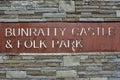 Bunratty Castle and park sign