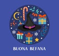 Buona Befana mean happy Epiphany Christmas Tradition in Italy Witch hat and Christmas accessories template for your