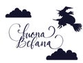 Buona Befana translation Happy Epiphany card for Italian holidays. Handwritten lettering, old witch flying on a broom in Royalty Free Stock Photo