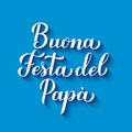 Buona festa del papa calligraphy lettering on blue background. Happy Fathers Day in Italian. Vector template for poster Royalty Free Stock Photo