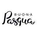 Buona Pasqua, Happy Easter in Italian, handwritten typography, lettering quote, text.
