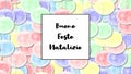 Buone Feste Natalizie Christmas card with Rainbow Pastel bauble as a background, zoom in