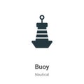 Buoy vector icon on white background. Flat vector buoy icon symbol sign from modern nautical collection for mobile concept and web