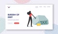 Burden of Debt Landing Page Template. Loan Payment, Taxation, Business Woman Character Pull Huge Stone Tax Weight