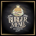 Burger menu chalkboard concept, fast food poster with hamburger and crown