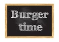 Burger time blackboard notice Vector illustration Royalty Free Stock Photo