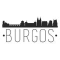 Burgos Spain. City Skyline. Silhouette City. Design Vector. Famous Monuments.