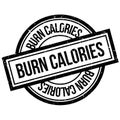 Burn Calories rubber stamp