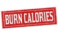 Burn calories sign or stamp