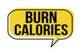 Burn calories speech bubble