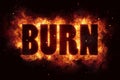 Burn fire flame text explosion explode