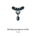 Burning sausage on a fork vector icon on white background. Flat vector burning sausage on a fork icon symbol sign from modern food