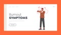 Burnout Symptom Landing Page Template. Deadline, Lack of Time, Productivity, Business Work Organization Concept