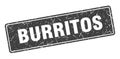 burritos sign. burritos grunge stamp.