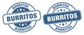 Burritos stamp. burritos label. round grunge sign