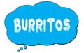 BURRITOS text written on a blue thought bubble