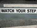 Bus Steps- Watch Your Step!