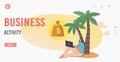 Business Activity Landing Page Template. Freelancer Character under Palm Tree Work on Laptop, Enjoying Passive Income