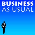 Business as usual Royalty Free Stock Photo