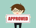 Business concept, Businessman holding 'approved' banner.