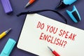 Business concept about Do You Speak English? with sign on the page Royalty Free Stock Photo