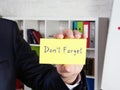 Business concept about Don`t Forget with phrase on the page