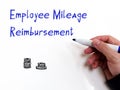 Business concept about Employee Mileage Reimbursement with phrase on the sheet