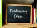 Business concept about Fundraising Event with inscription on the sheet