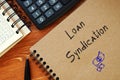 Business concept about Loan Syndication with phrase on the sheet